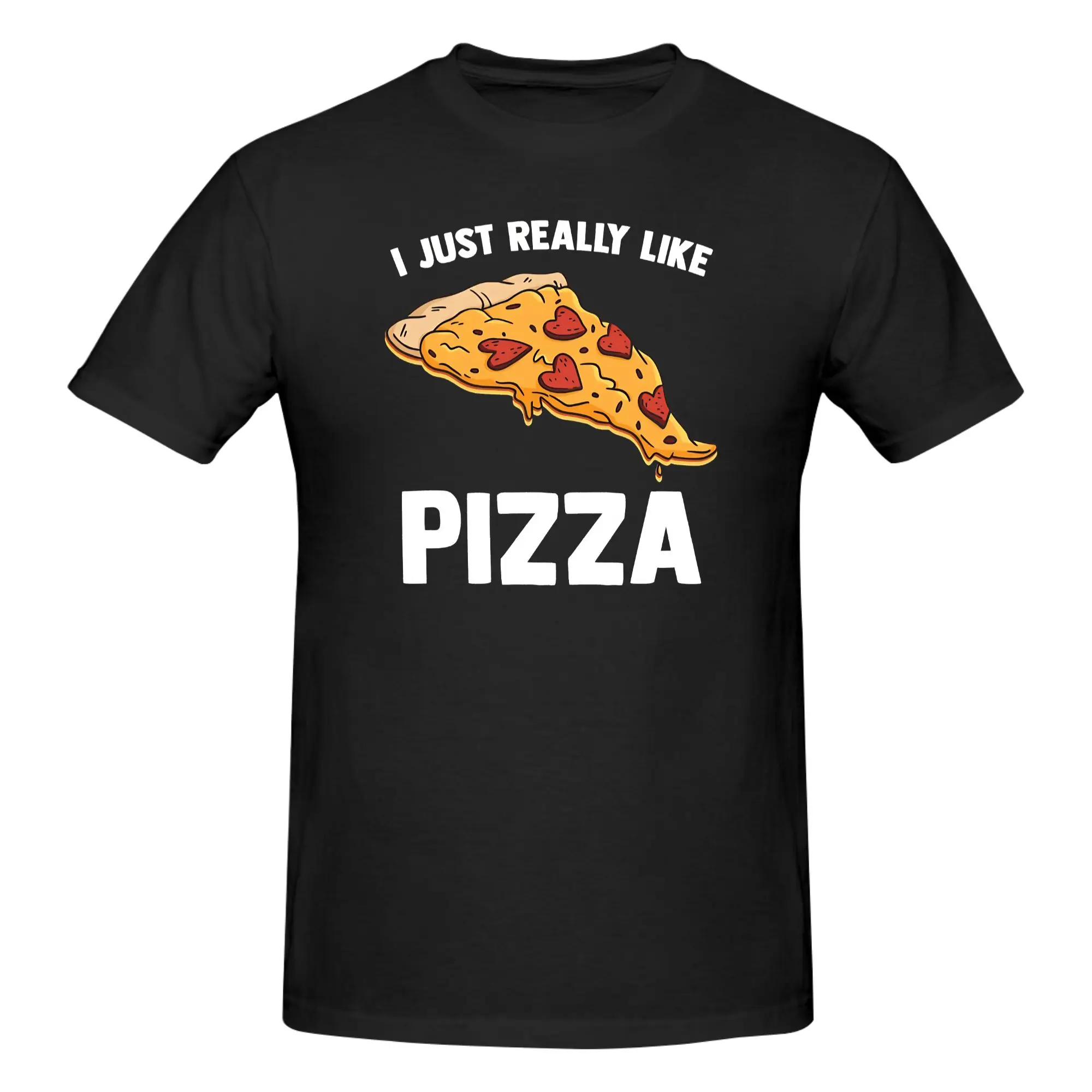 1 Piece Pizza Lover Graphic Funny 100% Cotton T-Shirt I Just Really Like Tees Tops For Men