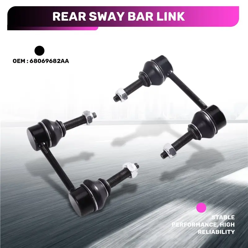 A98M For Durango Grand Cherokee Compatible Stabilizer Sway Bar End Link Rear RH& LH 68069682AA New