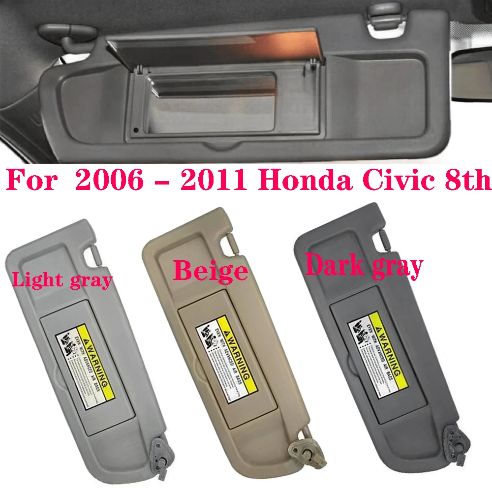 

For the 2006 - 2011 Honda Civic 8th generation cars, sun visors, makeup mirrors and sun visors