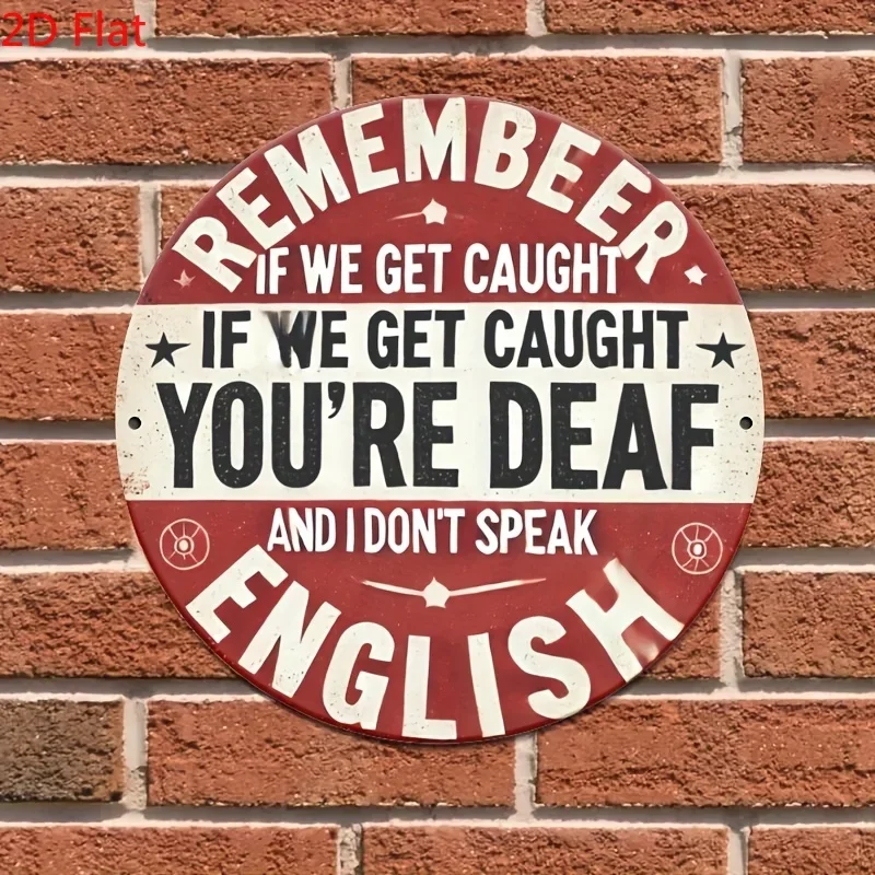 1pc, Funny Vintage Round Metal Sign - Rustic Wall Decor with Humorous Quote 