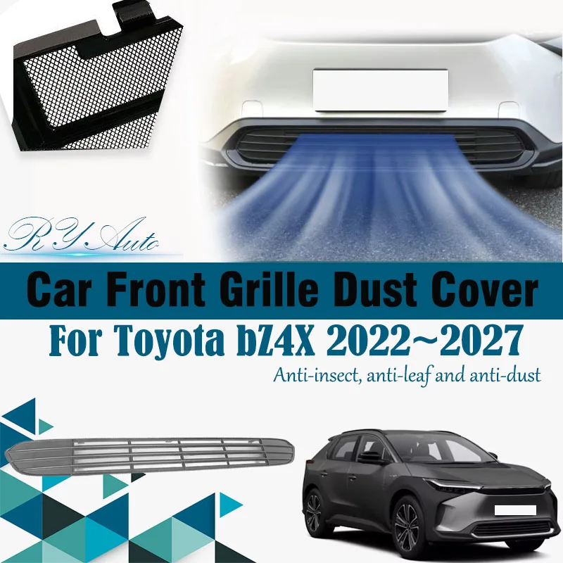 

Car Grille Mesh For Toyota bZ4X Subaru Solterra bZ EA10 2022~2026 Anti-dust Pad Front Grille Dust Tank Air Cover Car Accessories