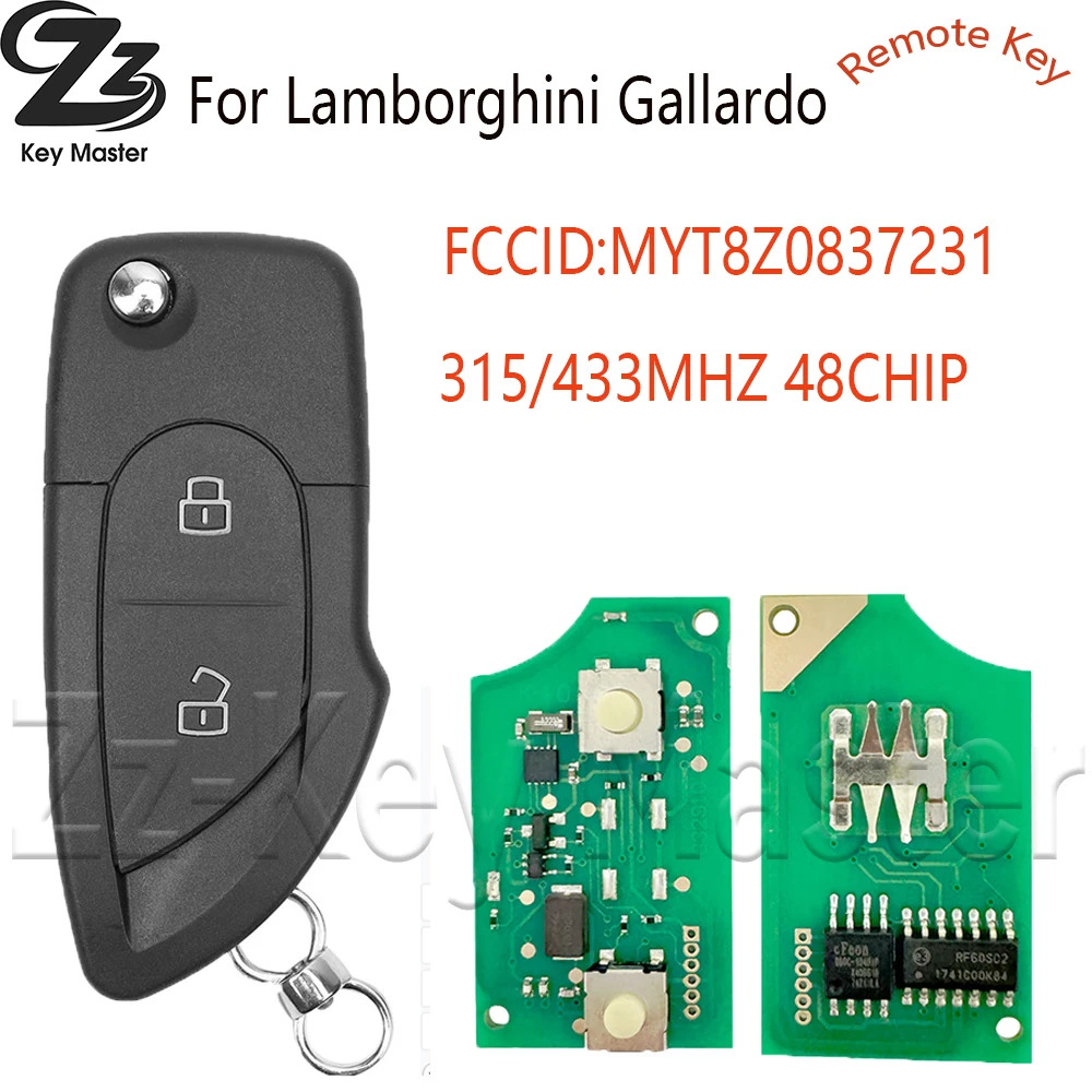 Чип Zz ID48 315/433 МГц FCCID: MYT8Z0837231 P/N: 4D0837231/231A, откидной автомобильный пульт дистанционного управления, умный ключ для Lamborghini Gallardo