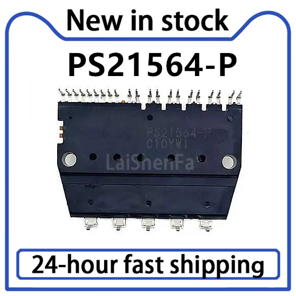 1PCS New PS21562-P PS21563-P PS21564-P Power Module in Stock