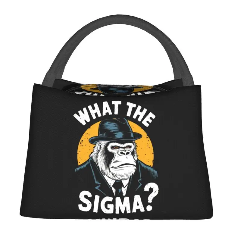 Custom What The Sigma Lunch Boxes Women Lea  kproof Humor Sarcastic Meme Quote Cooler Thermal Food Insulated Lunch Bag Container