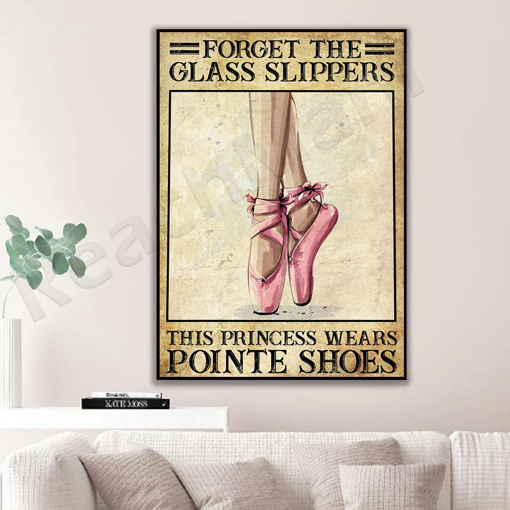 Love ballet print, forget the glass slippers, princess in pointe shoes print, vintage ballet poster wall home decor