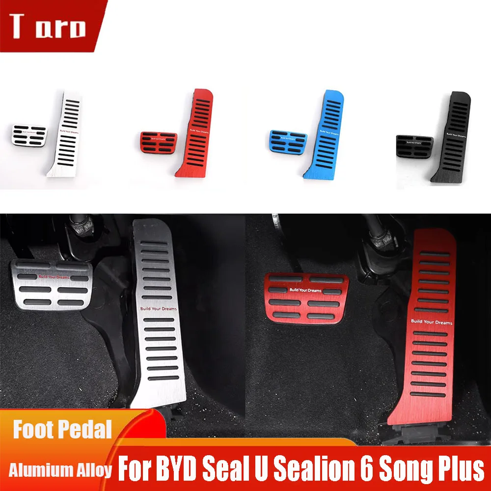 

For BYD Seal U Sealion 6 Song Plus 2023-2025 Car Foot Pedals Alumium Alloy Anti-Skid Brake Accelerate Pedal Cover Accessories