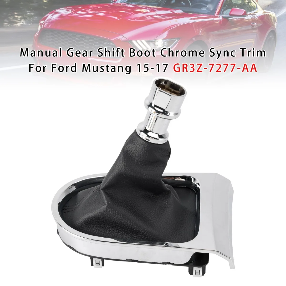 

Car Manual Gear Shift Boot Chrome Sync Trim Replacement Accessories For Ford Mustang 2015-2017 GR3Z-7277-AA