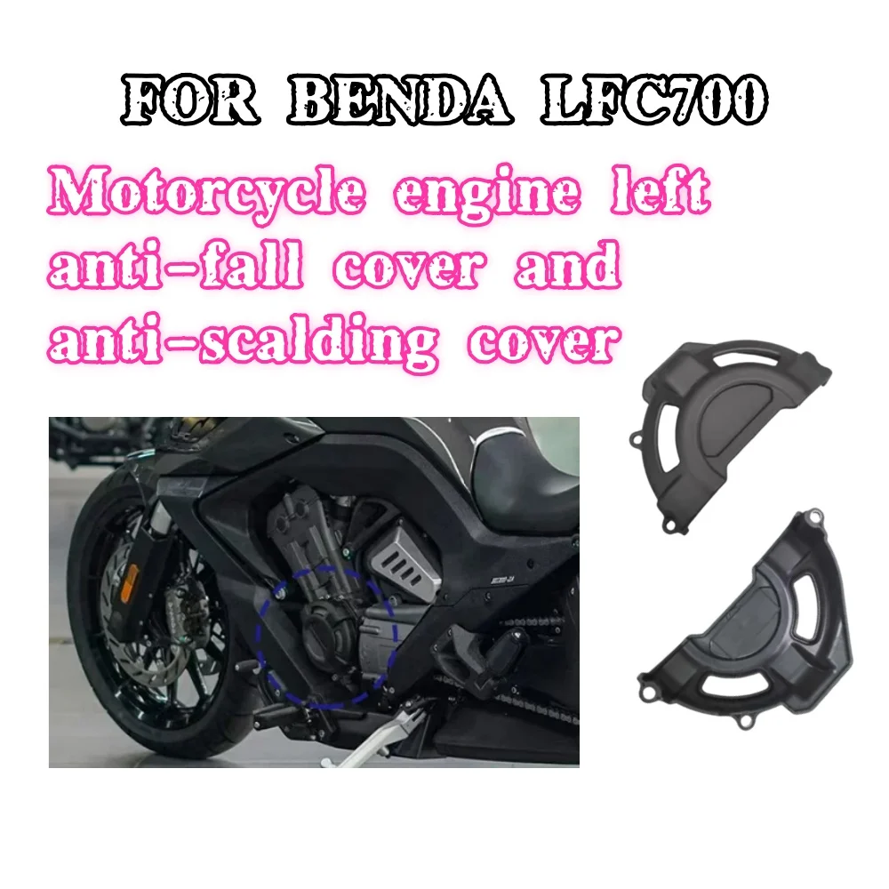 

For BENDA LFC700 LFC 700 LFC-700 Motorcycle Anti-scalding Left Engine Decoration Cover Protect Covers Accessories