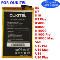 New 100% Original Phone Battery For Oukitel K3 PLUS K6 K7 K10 K5000 K8000 K10000 MAX K10000 PRO S68 U15 PRO U16 MAX U18 U20 Plus