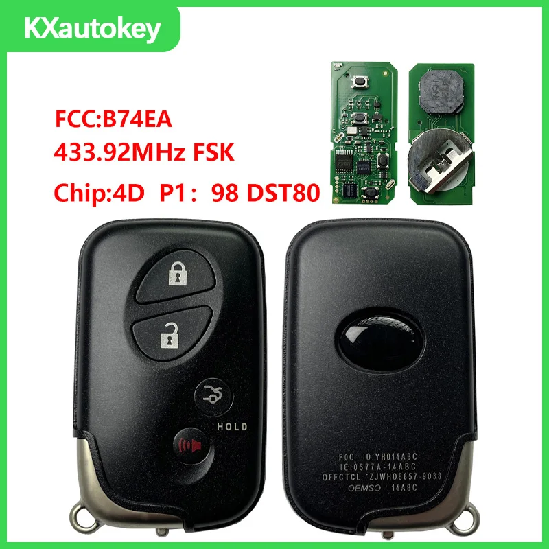 

KXK052021 FCCID-B74EA For Lexus 2008-2012 RX Smart Key 4Buttons 89904-48243 433.92MHz FSK Chip-4D P1 98 DST80 Smart replacement