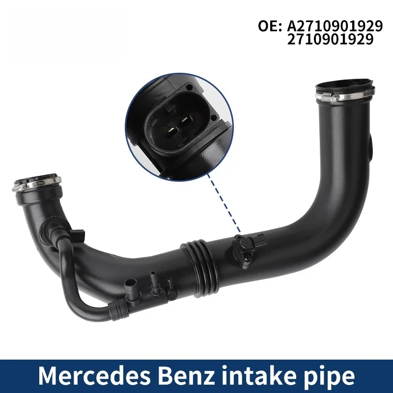 

A2710901929 2710901929 1PC Intake Inlet Duct Hose For Merce des Ben z W204 C204 W212 W172 C180 C200 E200 E250 Air Intake Pipe Tu