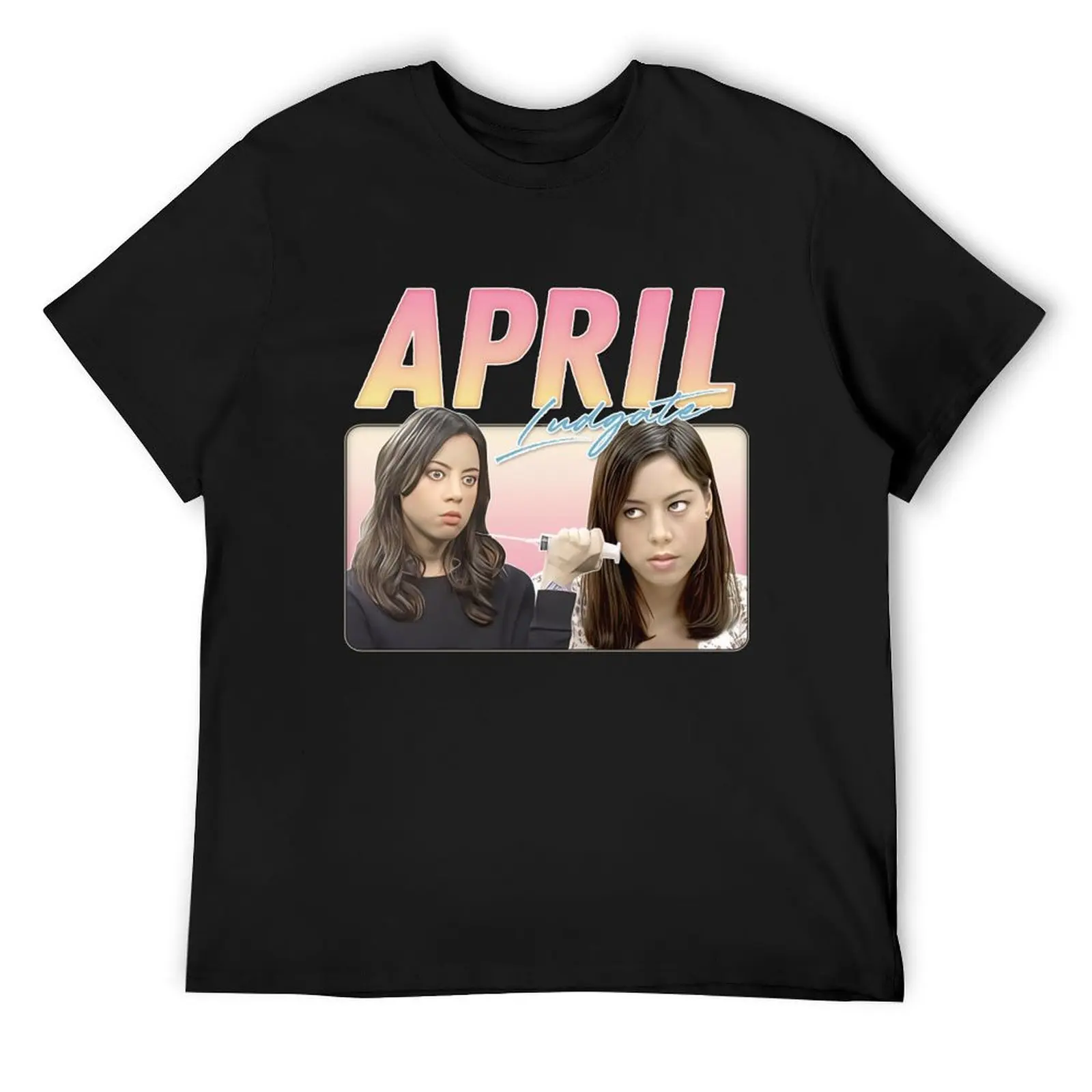 Aubrey Plaza - April Ludgate T-Shirt new edition Blouse cute tops anime clothes t shirt men 100℅ cotton