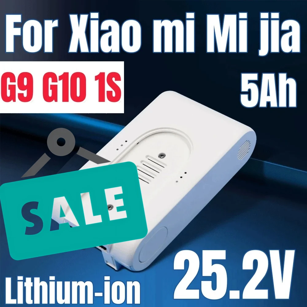 

25.2V Rechargeable lithium ion Battery Pack 5000mAh for Xiaomi Mijia G9 G10 Wireless Vacuum Cleaner 5000mAh Accessories