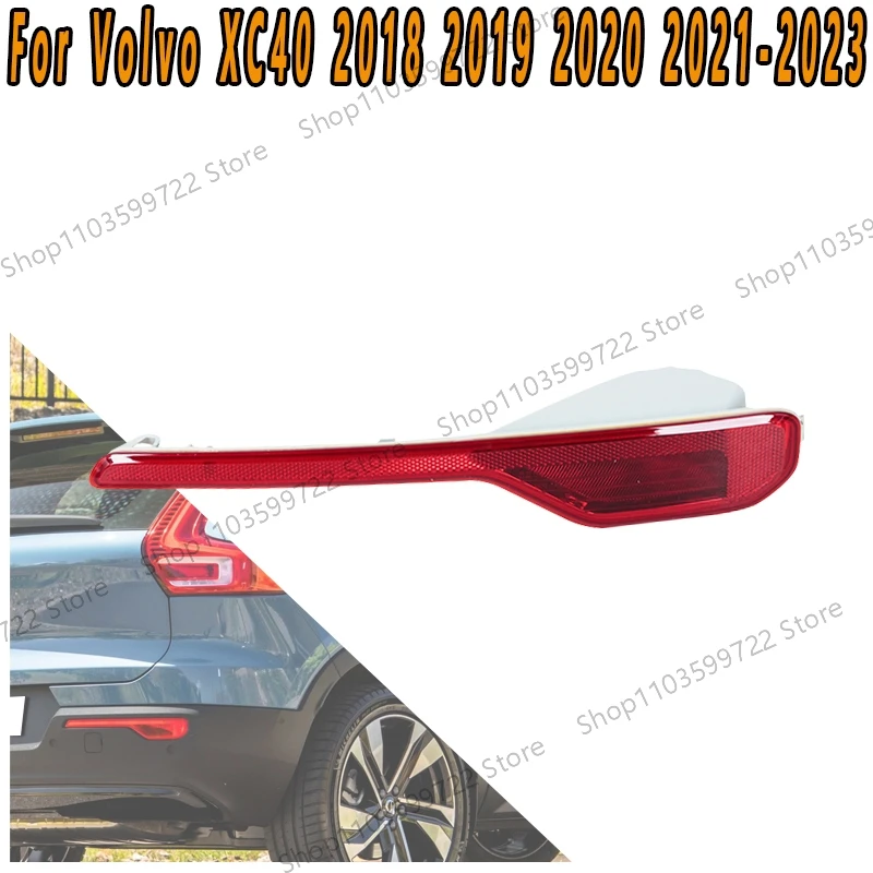 

For Volvo XC40 2018-2023 Rear Bumper Light Fog Light Reverse Light Parking Light Driving Signal Light No Bulb 31656865 31656866
