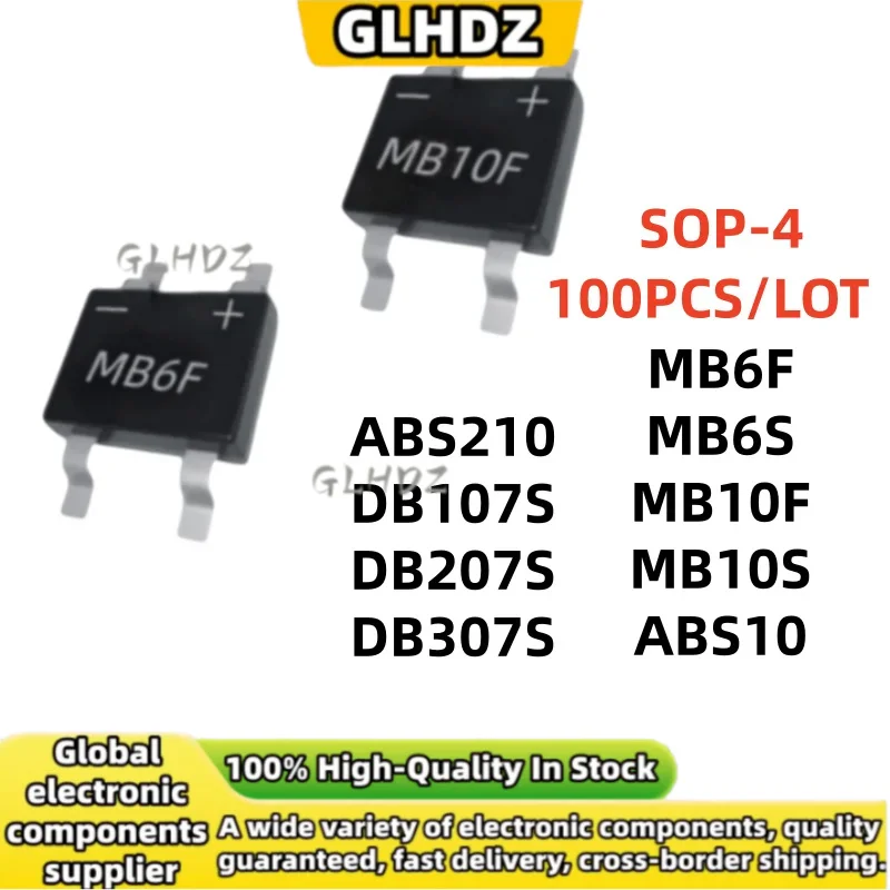 100Pcs MB6F MB6S MB10F MB10S ABS10 ABS210 DB107S DB207S DB307S SOP-4 In The Warehouse