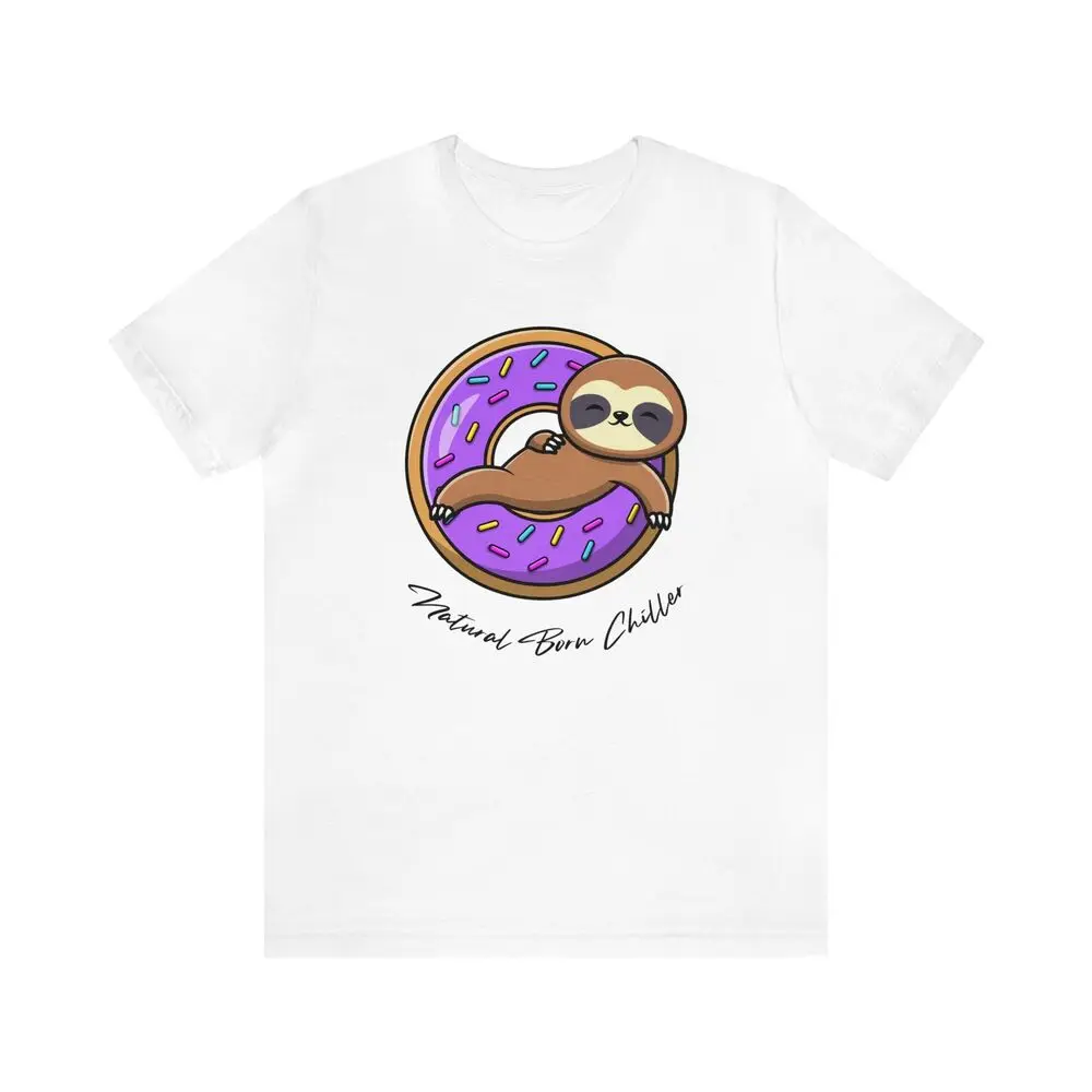 Natural Born Chiller Short Sleeve Shirt, Funny Sloth, Vacation, Beach,  Dre  High Quality 100%Cotton Short Sleeve