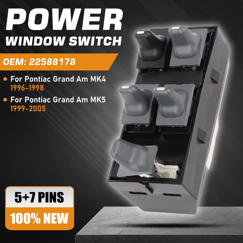 

For Pontiac Grand Am 1996 1997 1998 1999 2000 2001 2002 2003 2004 2005 Accessories Electric Power Window Switch Button 22588178