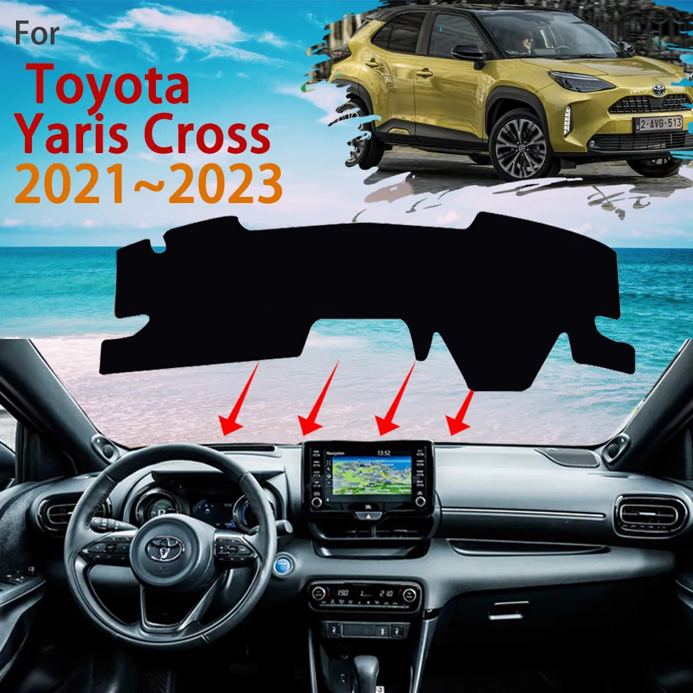 

Чехол на приборную панель, избегайте солнцезащитного ковра для Toyota Yaris Cross XP210 2021 2022 2023, солнцезащитный коврик для приборной панели, подушка, внутренние аксессуары для автомобиля