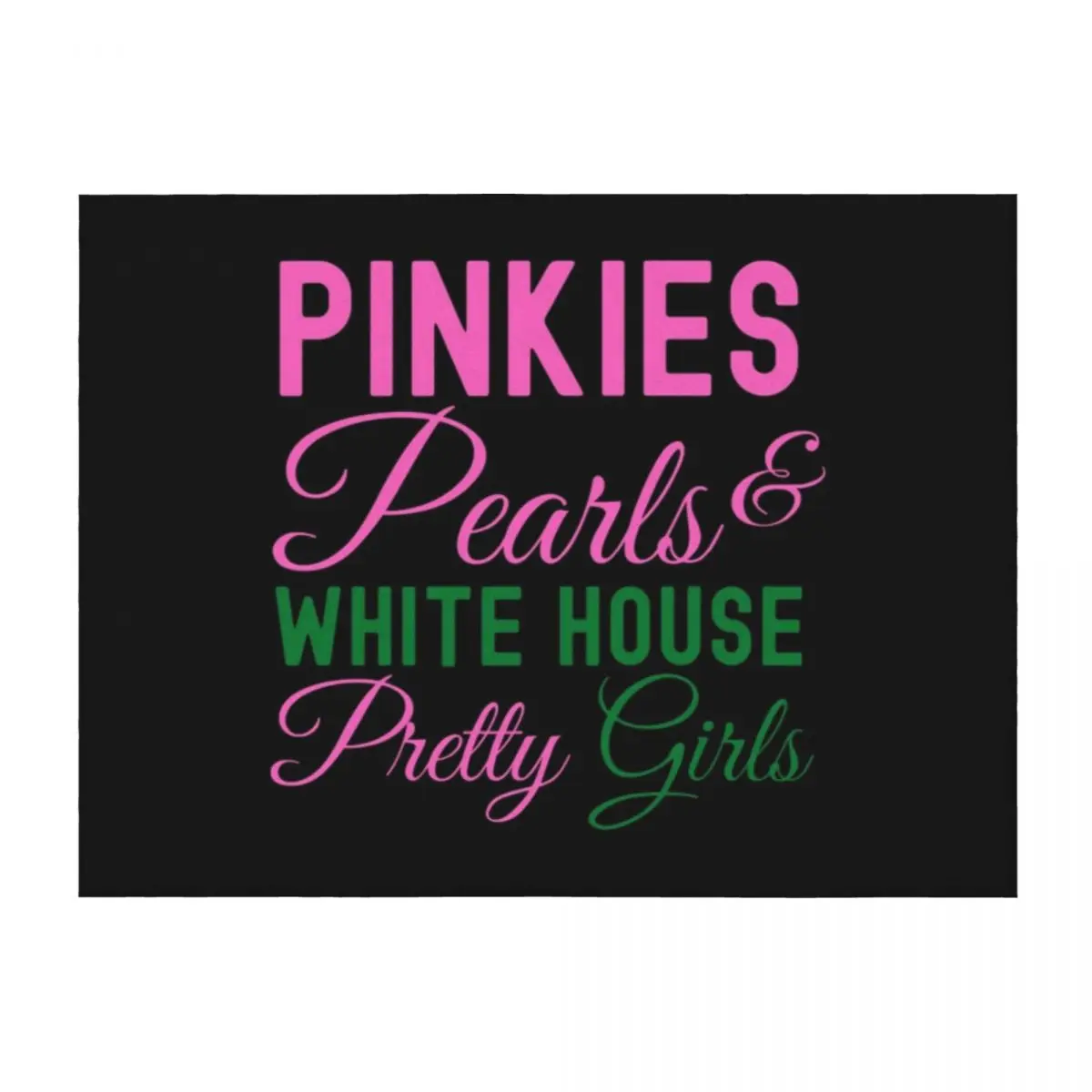 

Pinkies Pearls White House Pretty Girls Kamala Harris Aka Throw Blanket valentine gift ideas Giant Sofa Designers Baby Blankets
