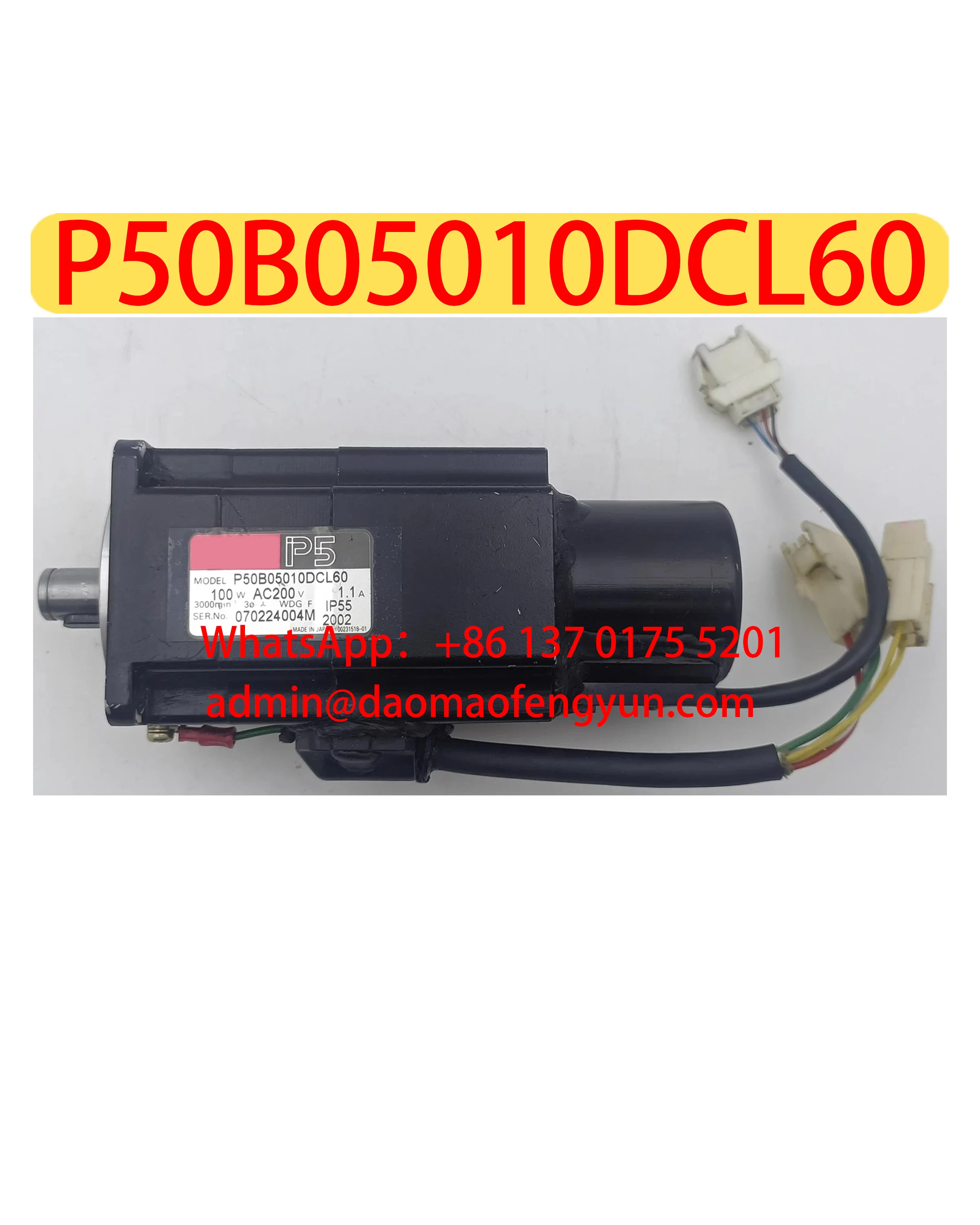 Used P50B05010DCL60 Servo Motor Tested ok，Fast shipping