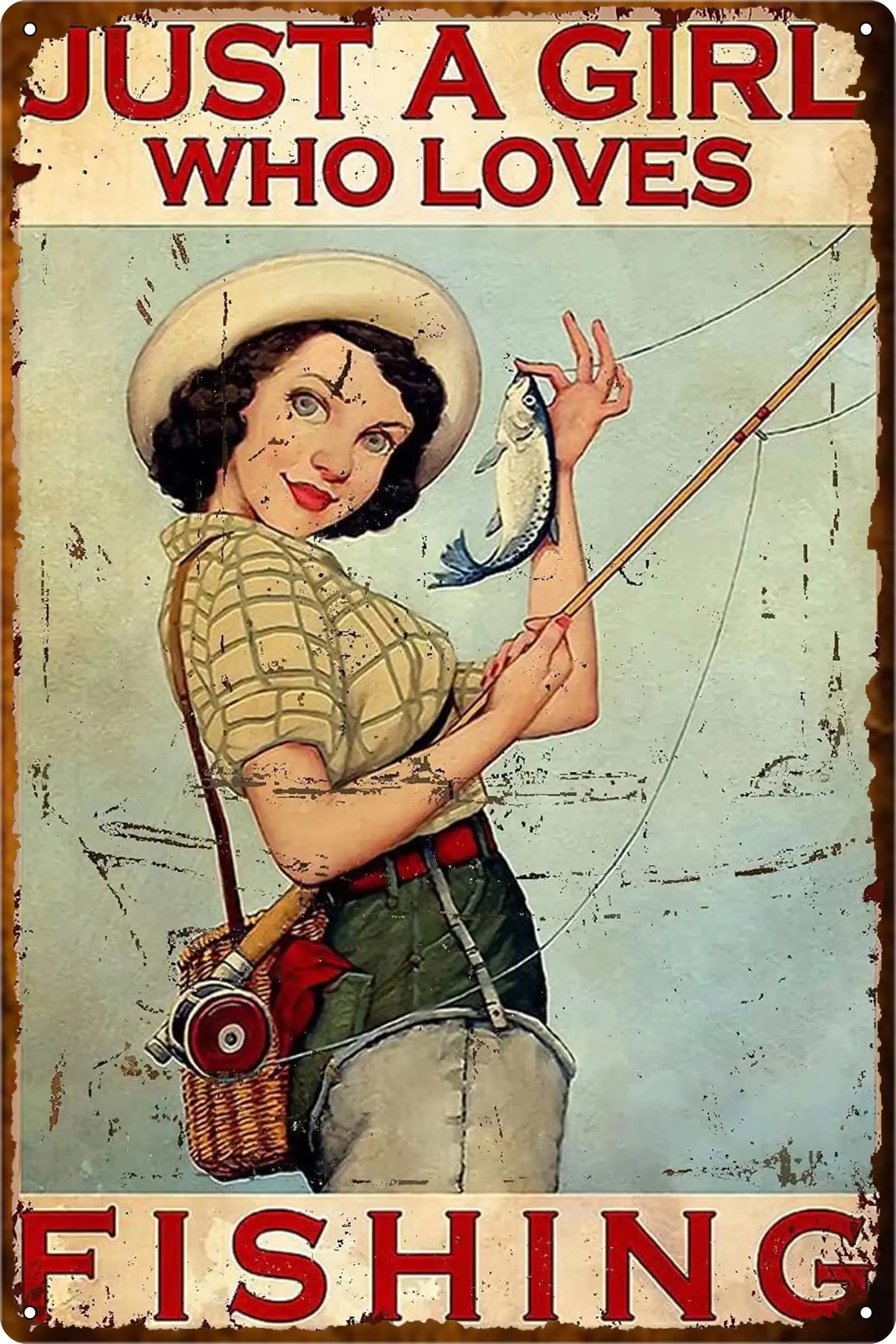 Vintage Metal Tin Signs,Just a Girl Who Loves Fishing, Gone fishing decor for Home Room Man Cave