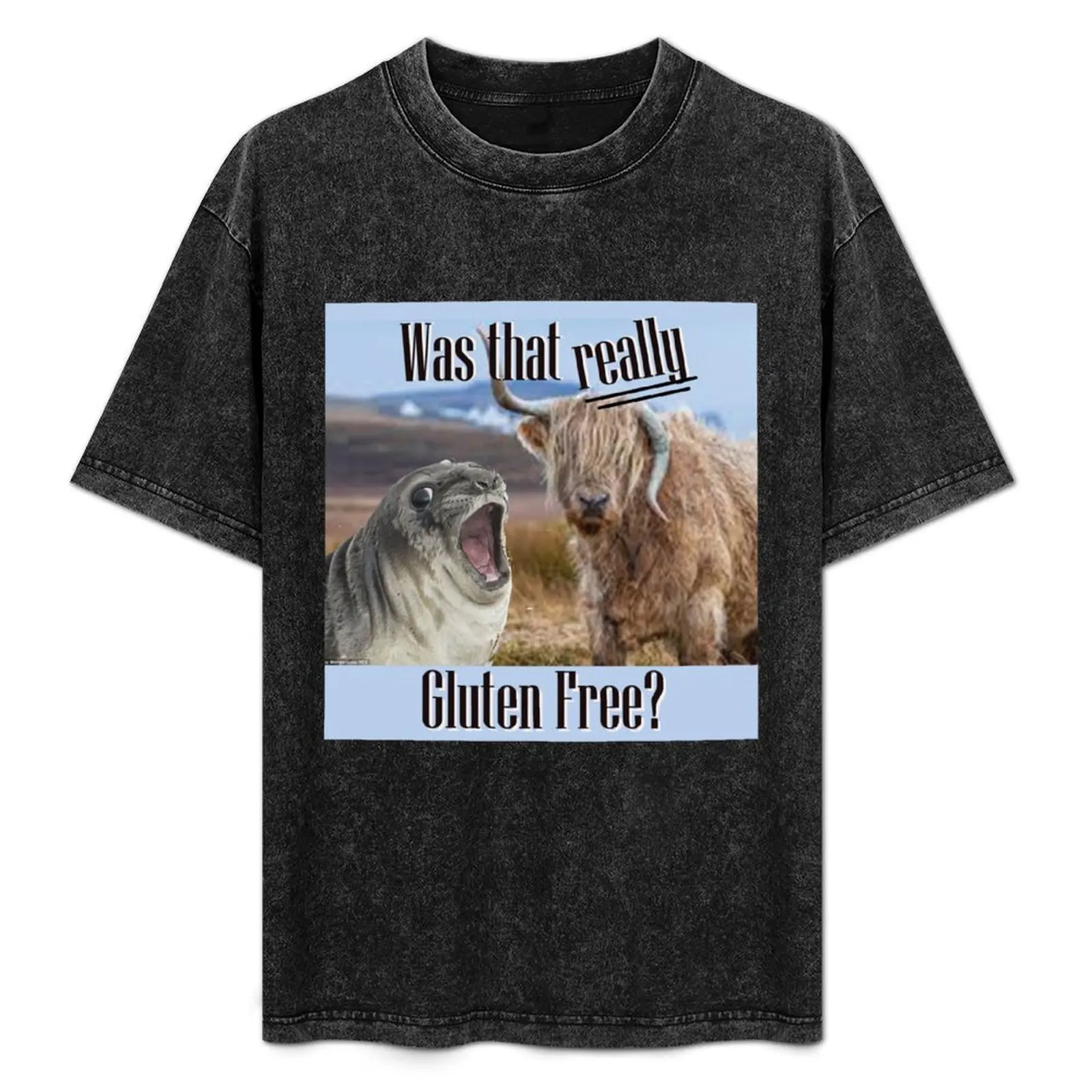 

Celiac Seal and Yak - Was that REALLY Gluten Free T-Shirt Plus Size Lightweight Tee Shirt