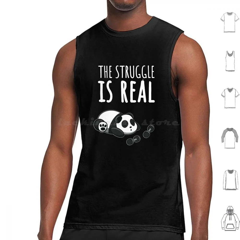 The Struggle Is Real Tank Tops Print Cotton Struggle Real Funny Panda Workout