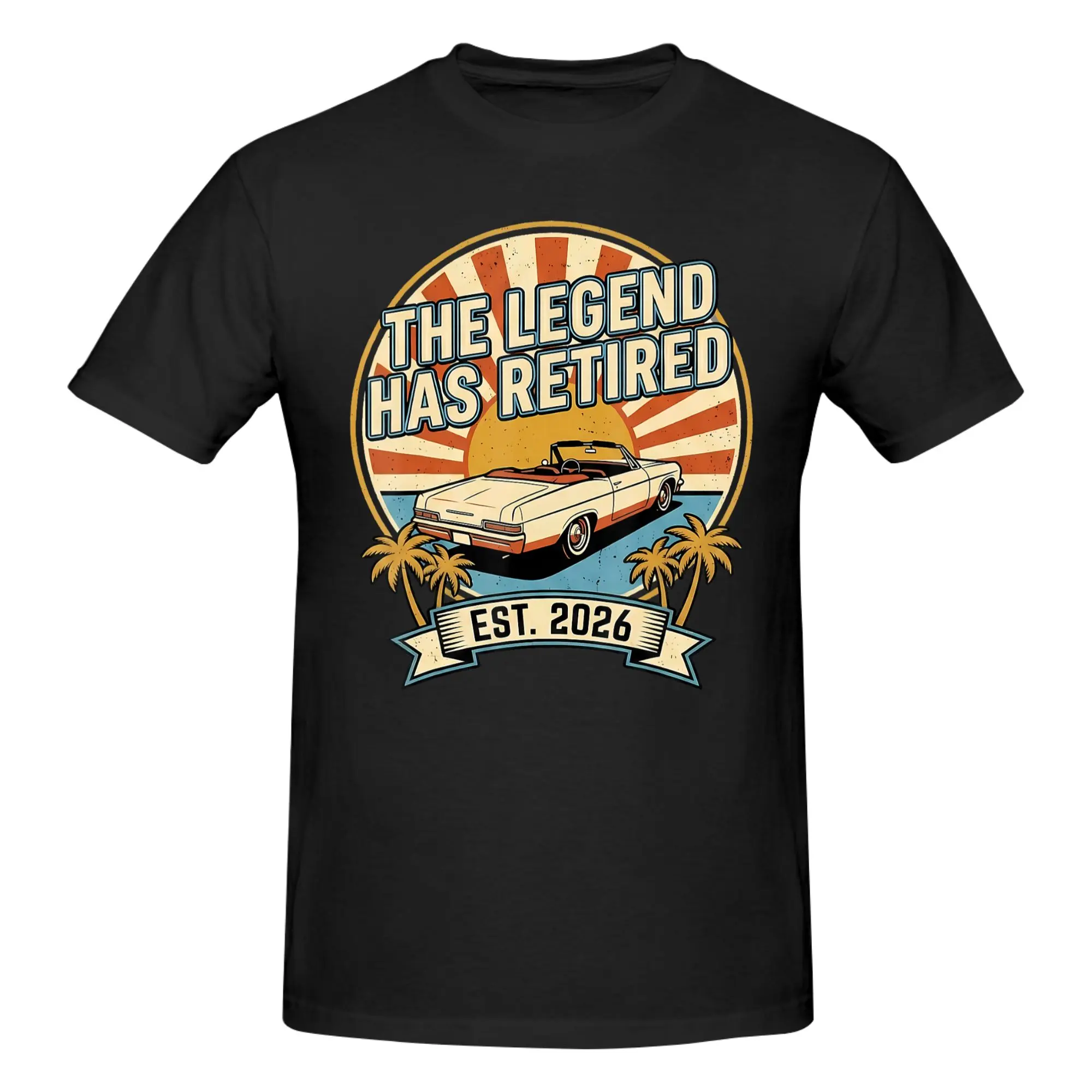 1 Piece Officially I Worked My Whole Life Novelty 100% Cotton T-Shirt Legend Has Retired 2026 Tops Tees For Men
