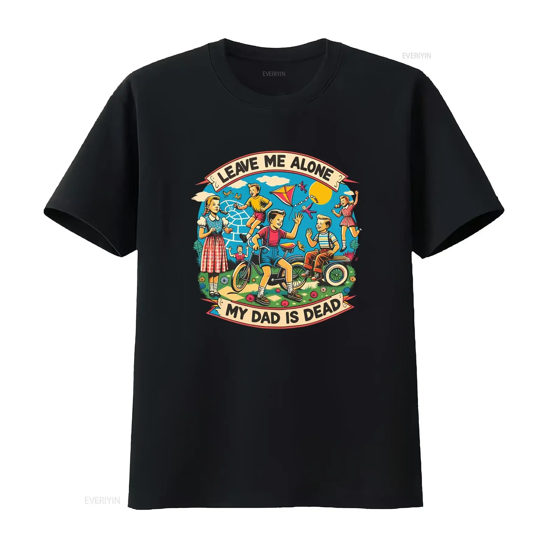 My Dad Is Dead T Shirt Cursed Funny Meme for Friend Club Oddity Sarcastic Dark Humor vintage Washed Stretched