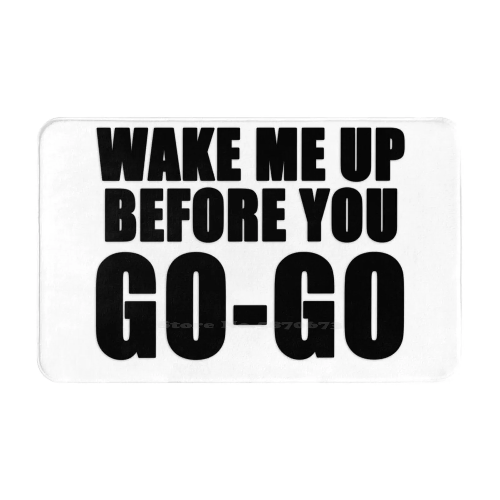 Wake Me Up Before You Go Go 3D Household Goods Mat Rug Carpet Foot Pad Wake Me Up Before You Go Go George Michael Wham Vintage