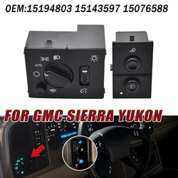 Car Headlight Fog Lamp Control light Switch For Chevy Silverado Tahoe Suburban Avalanche GMC Sierra Yukon 19381535 15143597