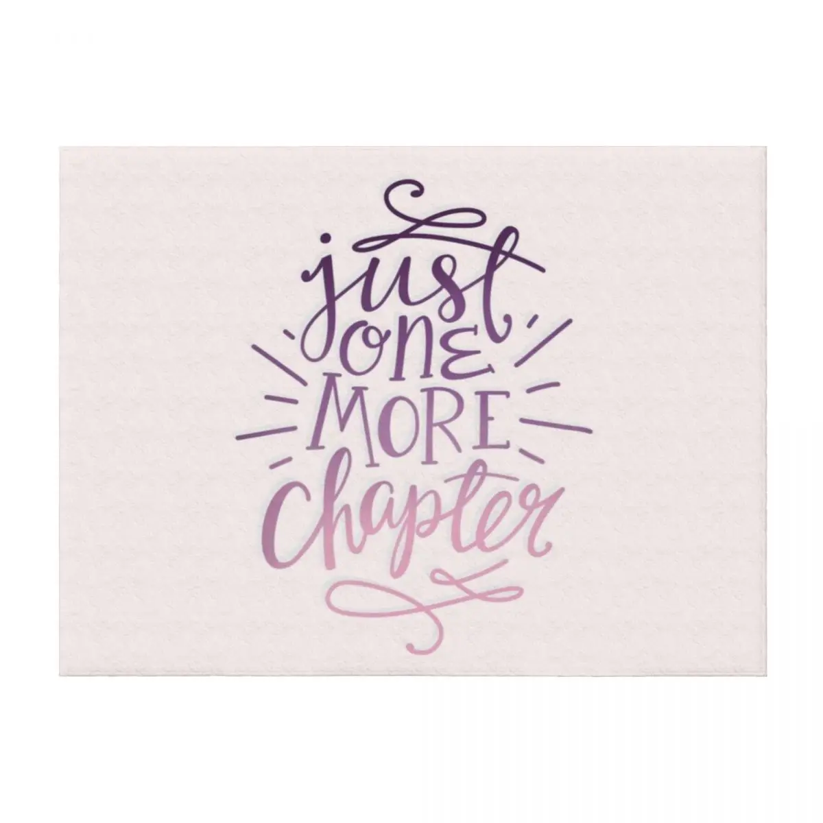 

One More Chapter - Book Nerd Girl Quote Throw Blanket Baby Luxury Thicken Soft blankets and throws Blankets