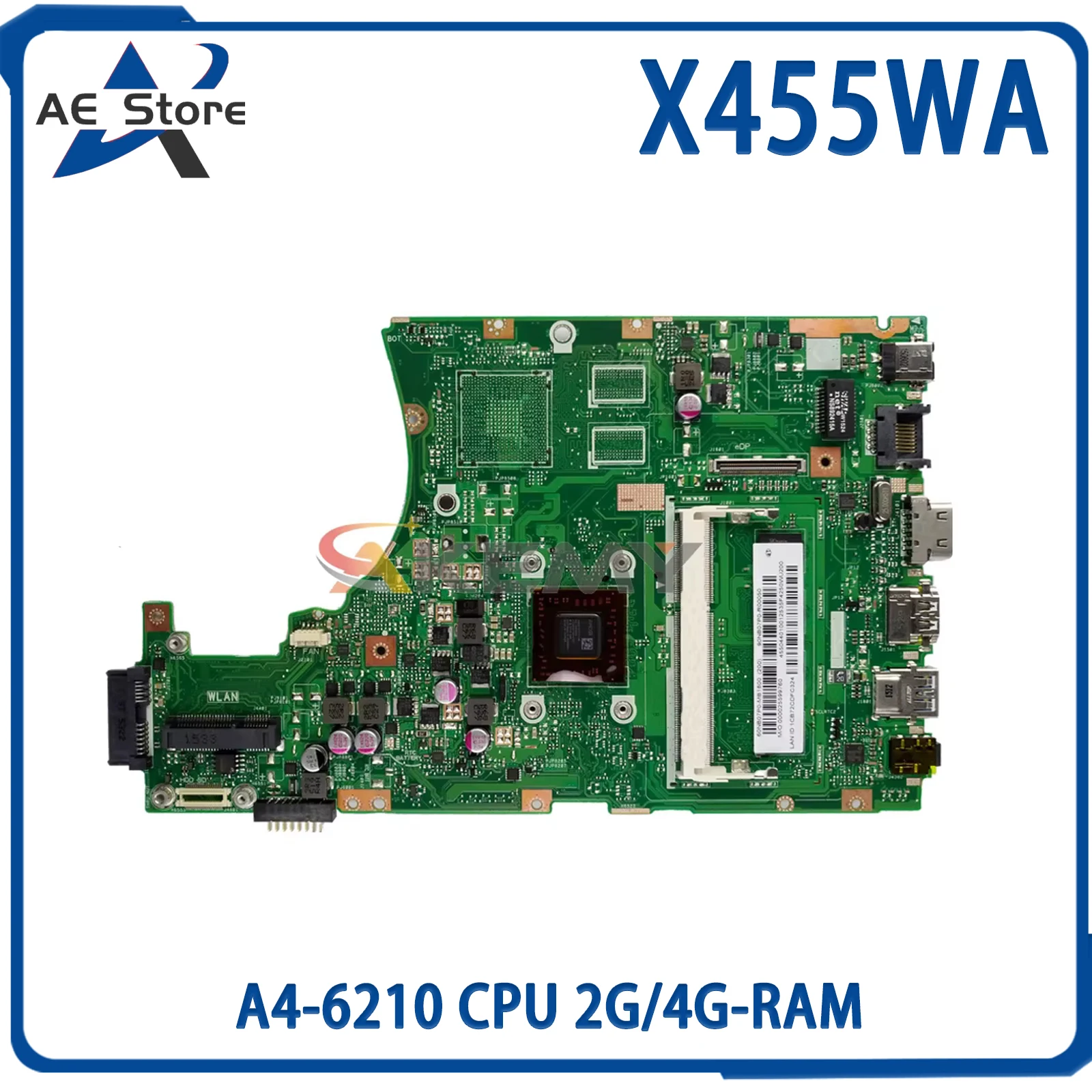 

AE X455WA Notebook Motherboard For Asus X455WA X455WE X455W Laptop Motherboard With A4-6210 CPU 2G/4G-RAM 100% Tested OK