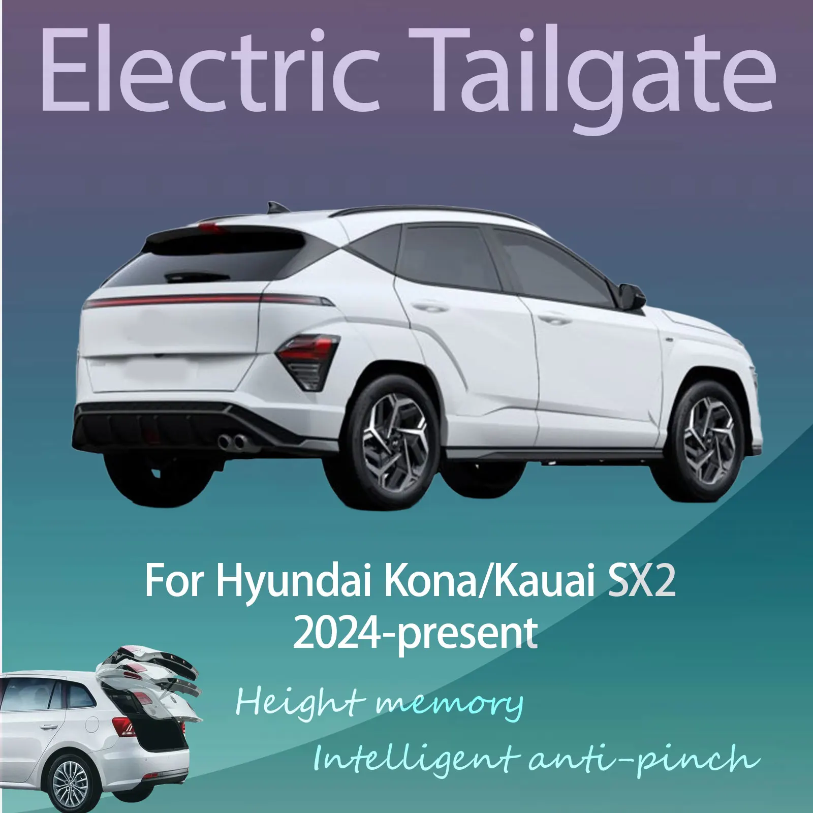 For Hyundai Kona/Kauai SX2 2024-present Electric Tailgate with Sensor Trunk Anti-pinch Memory Height Intelligent Operation