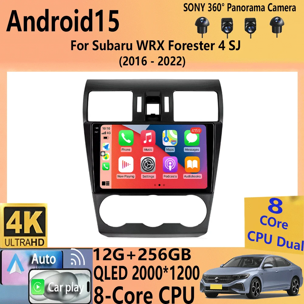 

Автомобильный радиоприемник Android 15 Carplay для Subaru WRX Forester 4 SJ 2016 2017 2018-2022 навигация GPS мультимедийный плеер wifi + 4G BT DSP