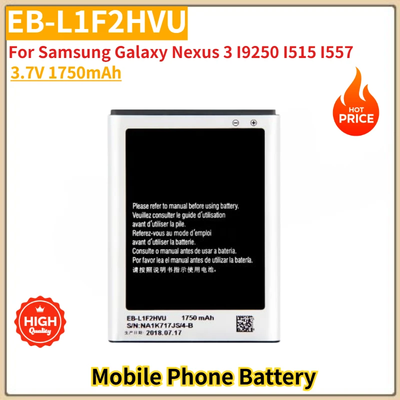 High Quality EB-L1F2HVU Phone Battery 3.7V 1750mAh for Samsung Galaxy Nexus 3 I9250 I515 I557 Brand New Replacement Battery