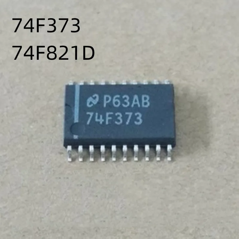 

5Pcs/Lot 74F373 74F821D 74F373SCX N74F821D SOP New Chip