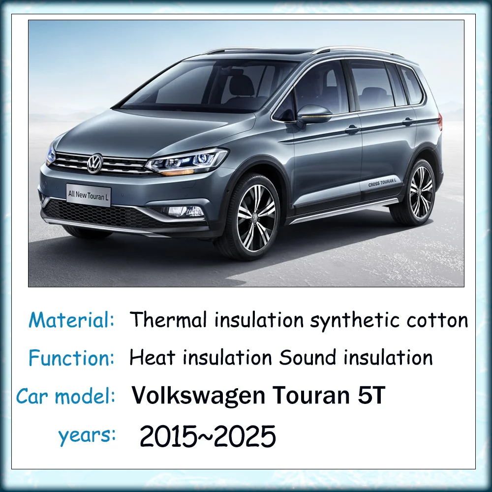 For Volkswagen VW Touran 5T 2015~2025 2016 2017 Car Hood Engine linin Thermal Insulation Cotton Soundproof Mat Cover Accessories