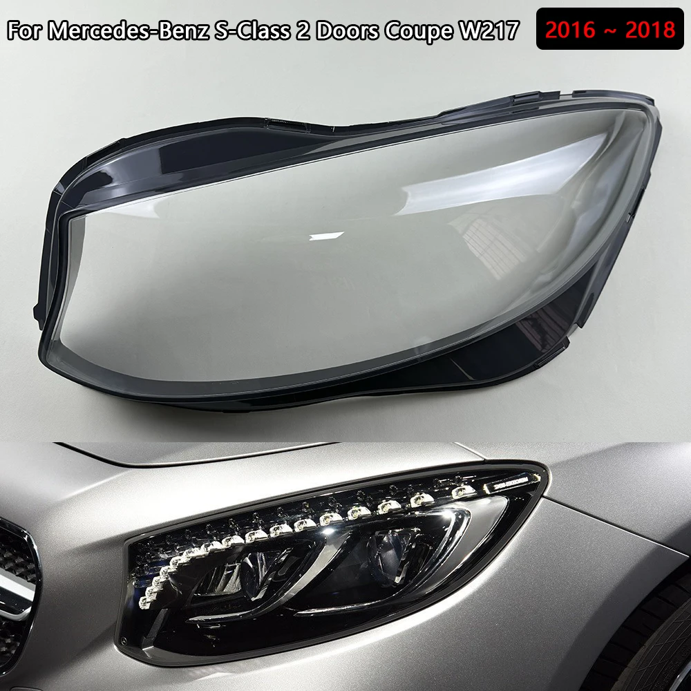 For Benz S-Class 2 Doors Coupe W217 2016 2017 2018 Front Headlight Cover Headlamp Lamp Shell Mask Lampshade Lens Plexiglass