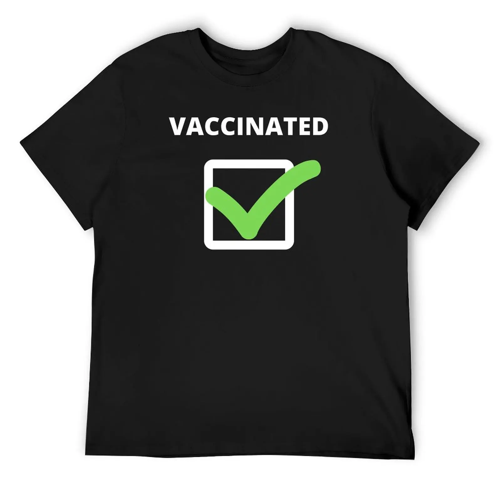 VACCINATED, CHECK! - PRO VACCINATION DESIGN T-Shirt cute tops blacks anime t shirts anime men t shirt