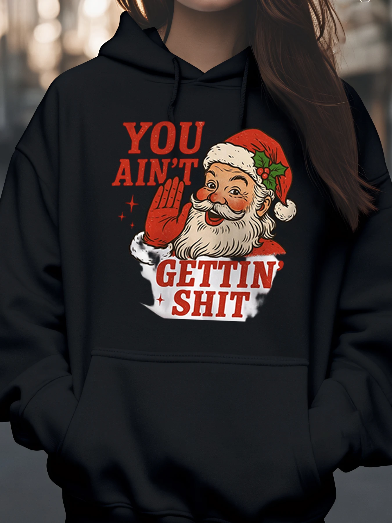 

Санта-Клаус, ты не укаешь любую рождественскую толстовку с капюшоном, праздничная одежда для женщин и мужчин