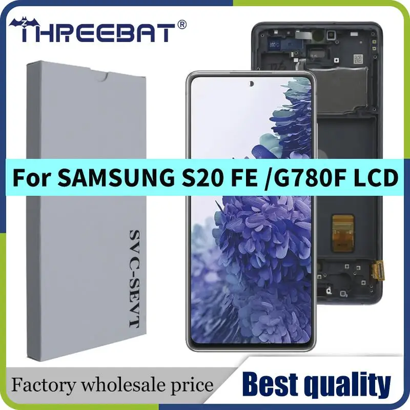 Top! SUPER AMOLED For Samsung S20 Fan Edition G780F G780G G781B S20 FE 5G S20 Lite LCD Display Touch Screen Display