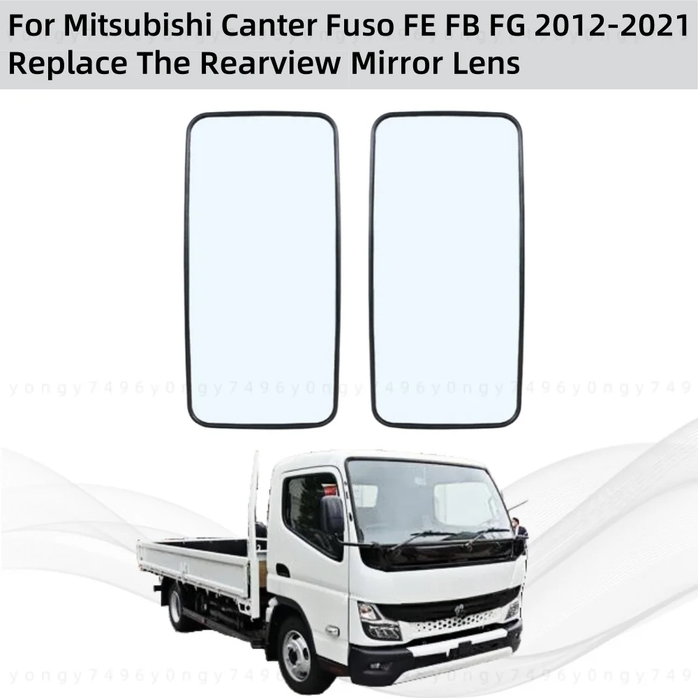 

Car Rearview Accessories Replace The Rearview Mirror Lens For Mitsubishi Canter Fuso FE FB FG 2012 2013 2014-2021 Decoration