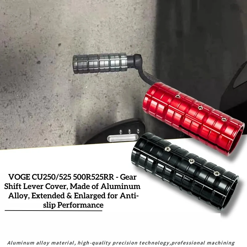 For VOGE CU250/CU525/CU530/525RR models, replace the shift lever sleeve and extend the brake lever sleeve