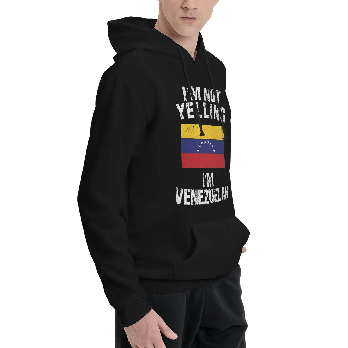 Men Women Im Not Yelling Im Venezuelan Hoodie Hooded Collar Drawstring Hoodies Venezuelan Flag Pullover Sweatshirts Long Sleeve