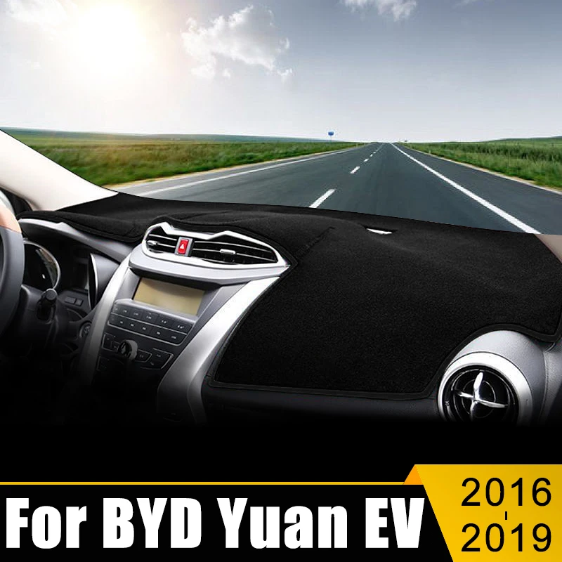 

Car Decoration Accessories For BYD Yuan EV 2016 2017 2018 2019 Dashboard Cover Avoid Light Pad Sun Shade Anti-UV Carpet Mats