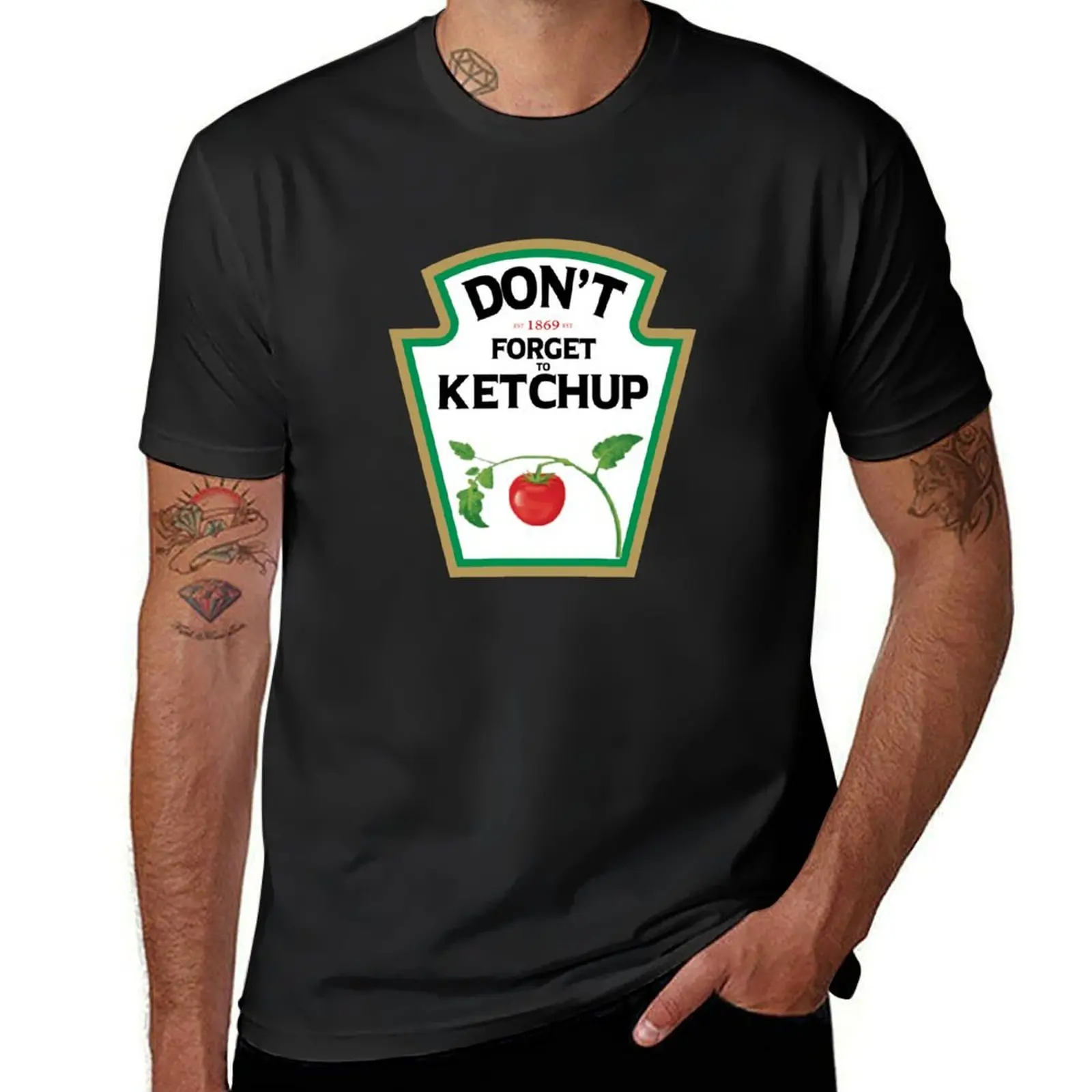 Don't Forget ot Ketchup! T-Shirt Blouse shirts graphic tees t shirts for men cotton