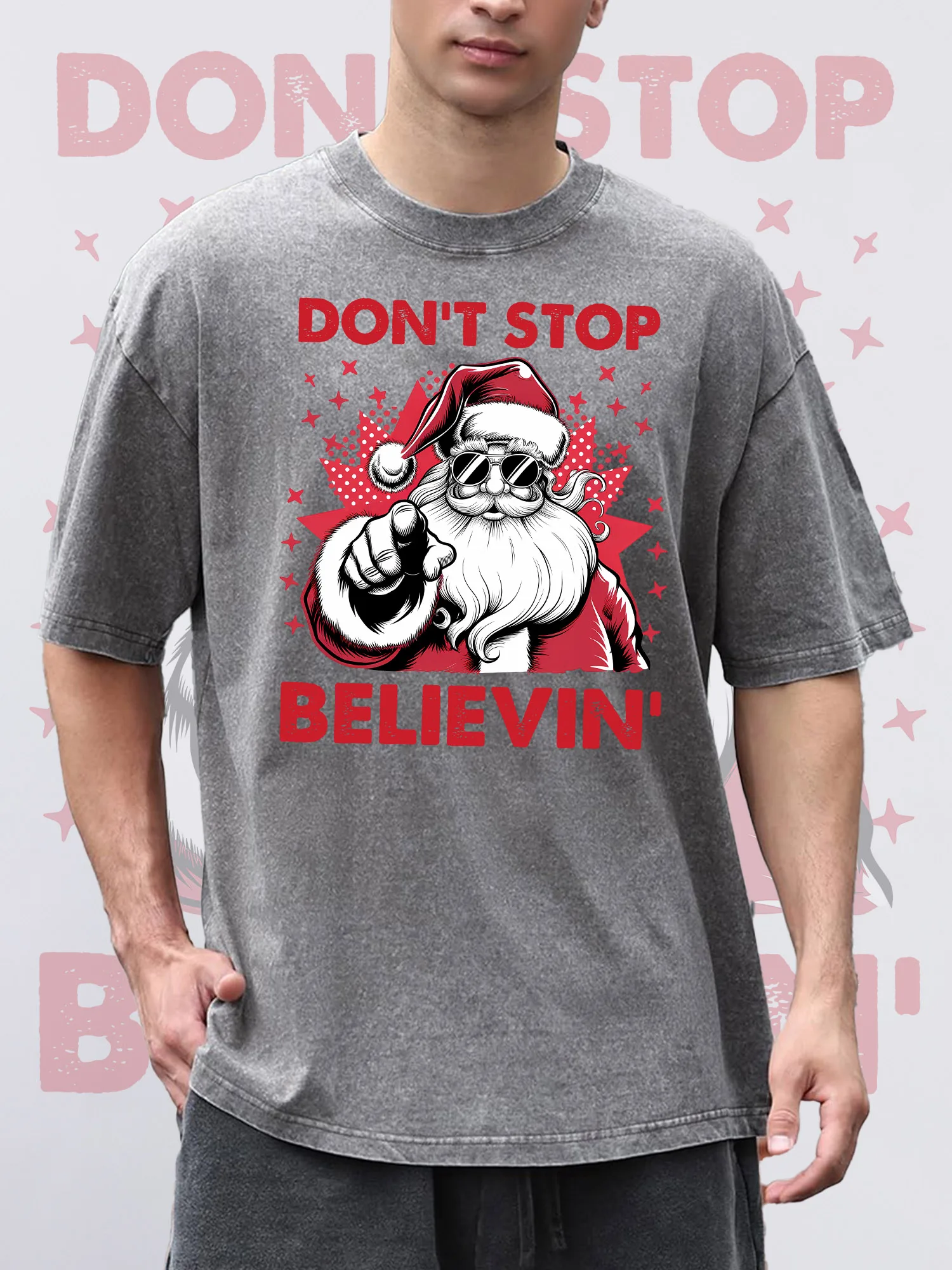 

Men's T-Shirts DON'T STOP BELIEVIN Printed Grey Short-Sleeve Crew Neck Loose Summer 100% Cotton Acid Washed Christmas