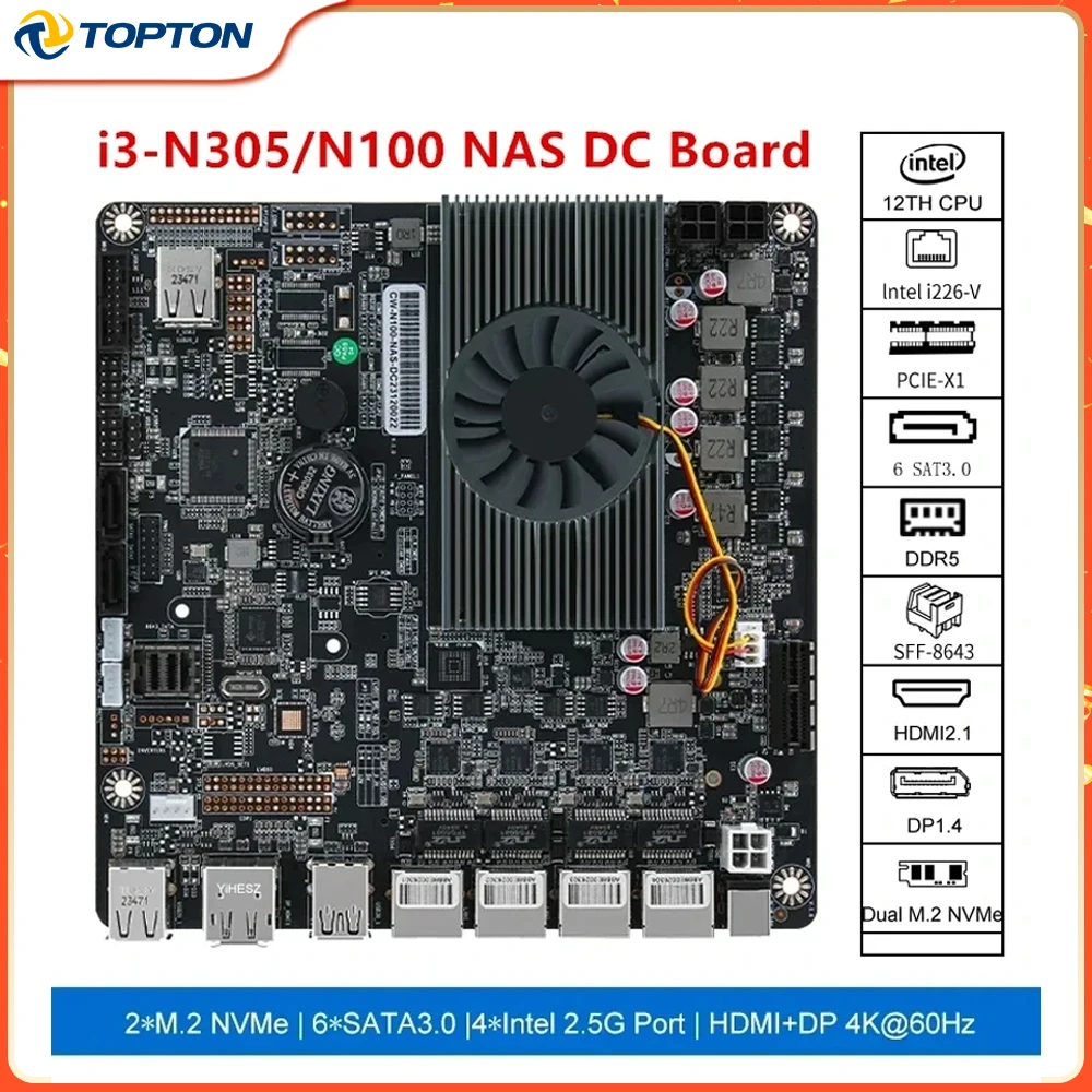 6-Bay NAS Mainboard Intel i3-N305 N100 DC Power 2xM.2 NVMe 6xSATA3.0 PCIE X1 4x i226-V 2.5G RJ45 LAN DDR5 17X17 ITX Motherboard