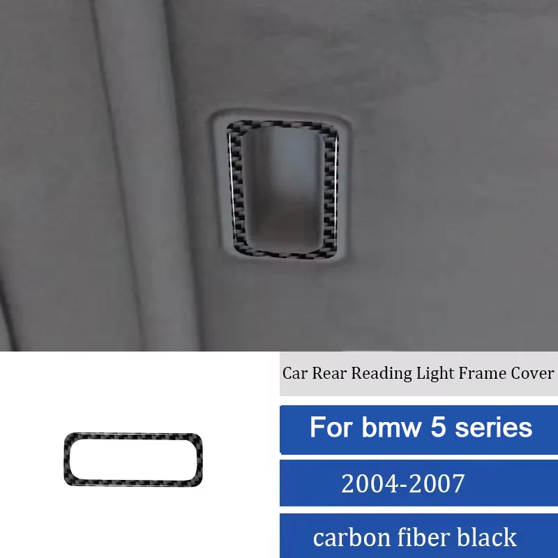 

For BMW 5 Series E60 2004-2007 Carbon Fiber Interior Car Rear Roof Reading Light Trim Cover Decoration Sticker Car Accessories